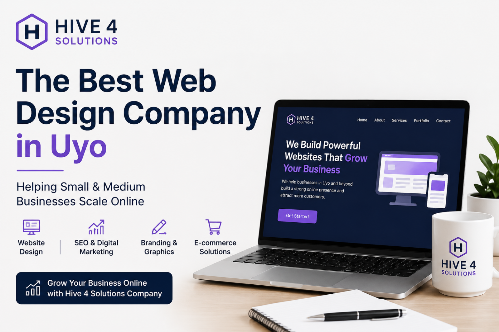 A clean promotional banner for Hive 4 Solutions showing a laptop displaying a business website, with the headline “The Best Web Design Company in Uyo.” The design highlights services like website design, SEO, branding, and e-commerce solutions for small and medium businesses.